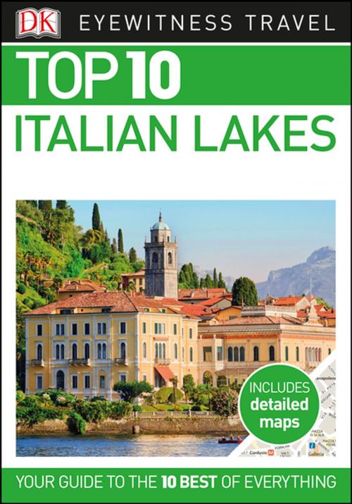 Cover of the book Top 10 Italian Lakes by DK Travel, DK Publishing