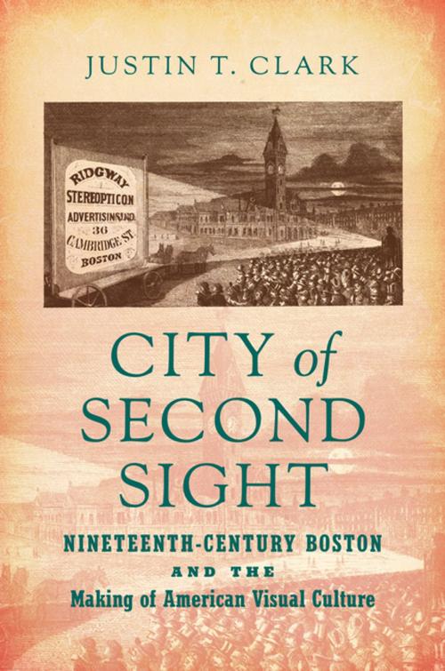 Cover of the book City of Second Sight by Justin T. Clark, The University of North Carolina Press