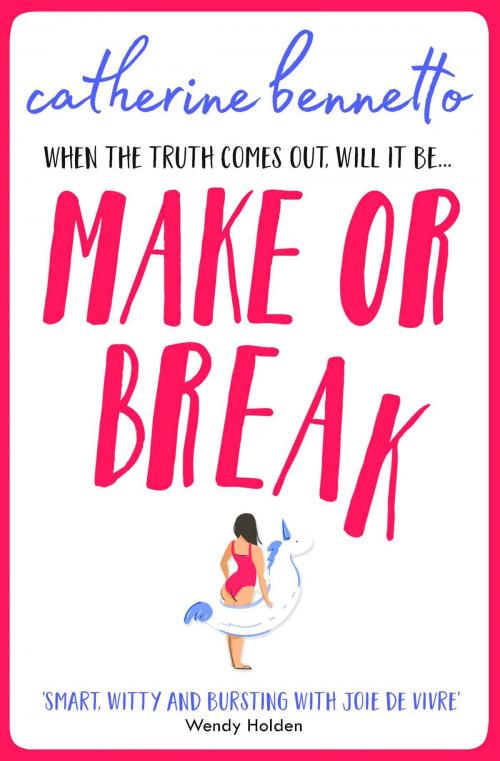 Cover of the book Make or Break by Catherine Bennetto, Simon & Schuster UK