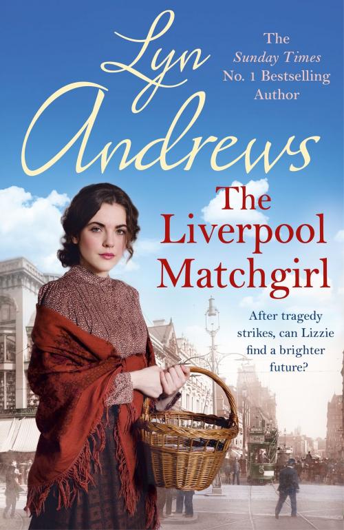 Cover of the book The Liverpool Matchgirl: The most heartwarming saga you'll read this summer by Lyn Andrews, Headline