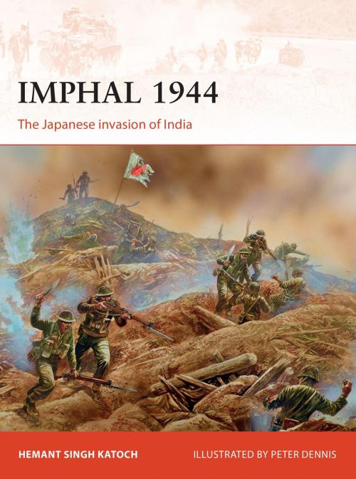 Cover of the book Imphal 1944 by Hemant Singh Katoch, Bloomsbury Publishing