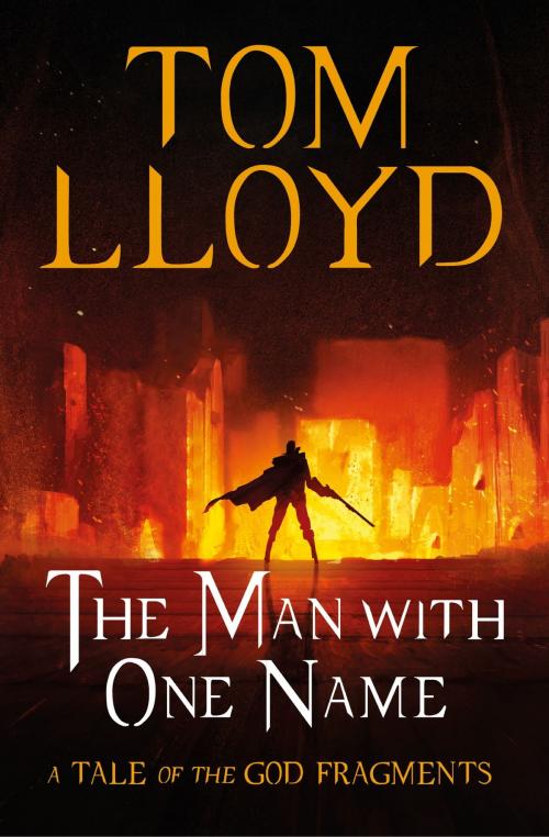 Cover of the book The Man With One Name by Tom Lloyd, Orion Publishing Group