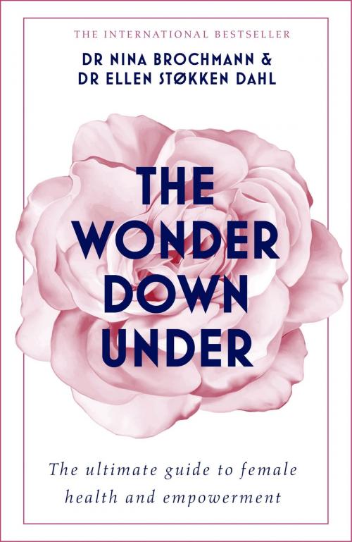 Cover of the book The Wonder Down Under by Nina Brochmann, Ellen Stokken Dahl, Hodder & Stoughton