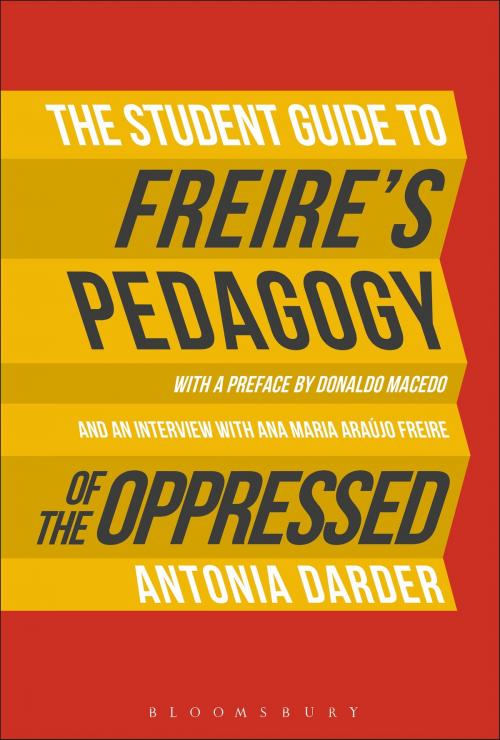 Cover of the book The Student Guide to Freire's 'Pedagogy of the Oppressed' by Professor Antonia Darder, Bloomsbury Publishing