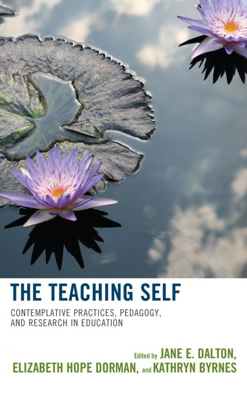 Cover of the book The Teaching Self by , Rowman & Littlefield Publishers