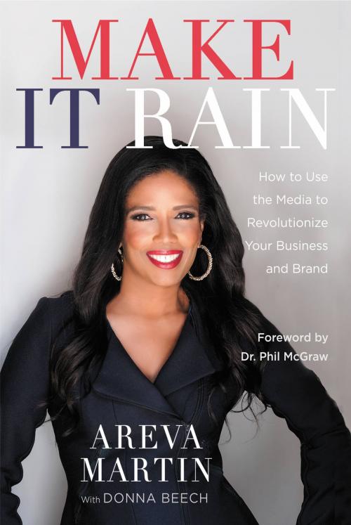 Cover of the book Make It Rain! by Areva Martin, Center Street