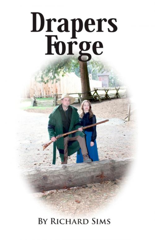 Cover of the book Drapers Forge by Richard Sims, Dorrance Publishing