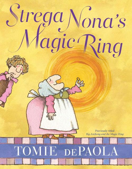 Cover of the book Strega Nona's Magic Ring by Tomie dePaola, Simon & Schuster Books for Young Readers