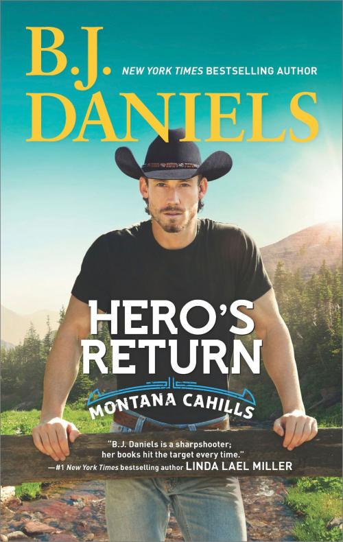 Cover of the book Hero's Return by B.J. Daniels, HQN Books