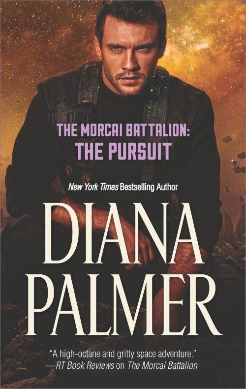 Cover of the book The Morcai Battalion: The Pursuit by Diana Palmer, HQN Books