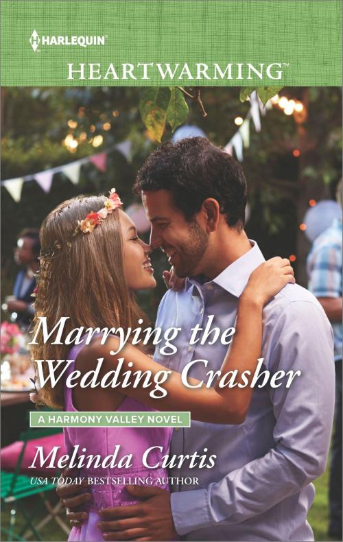 Cover of the book Marrying the Wedding Crasher by Melinda Curtis, Harlequin