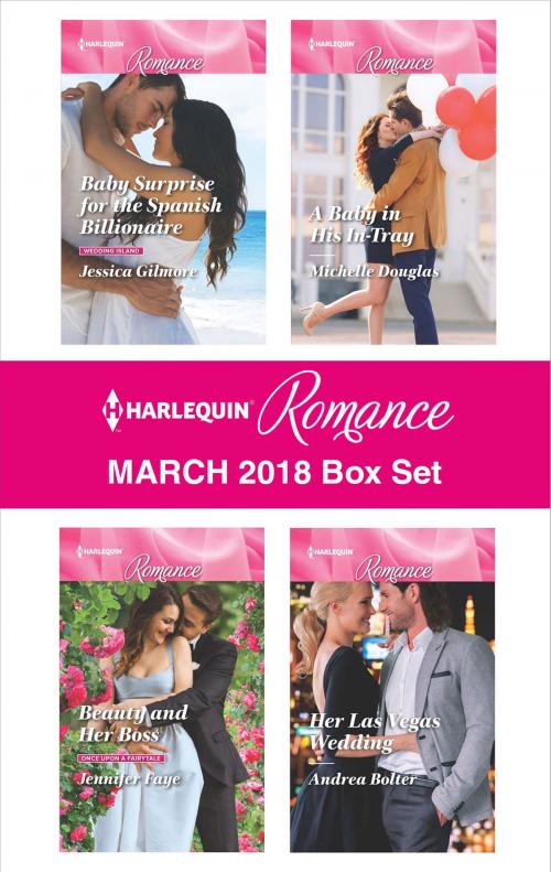Cover of the book Harlequin Romance March 2018 Box Set by Jessica Gilmore, Jennifer Faye, Michelle Douglas, Andrea Bolter, Harlequin