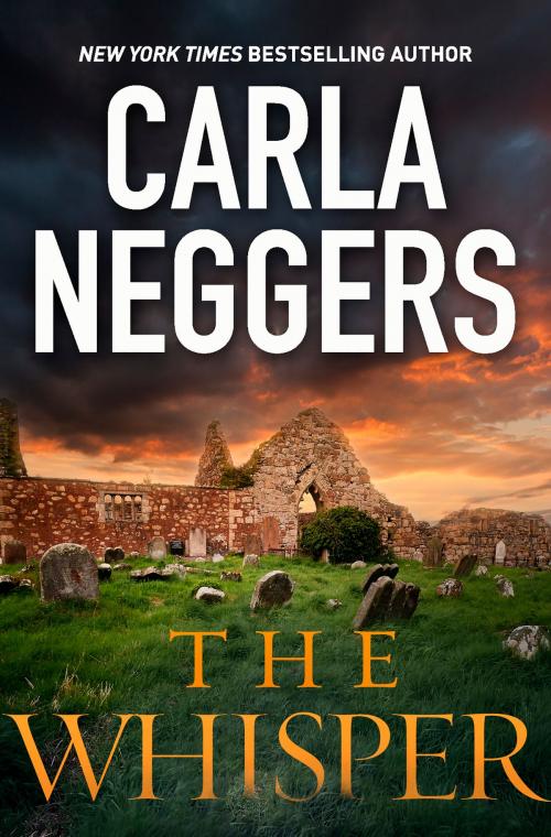 Cover of the book The Whisper by Carla Neggers, MIRA Books