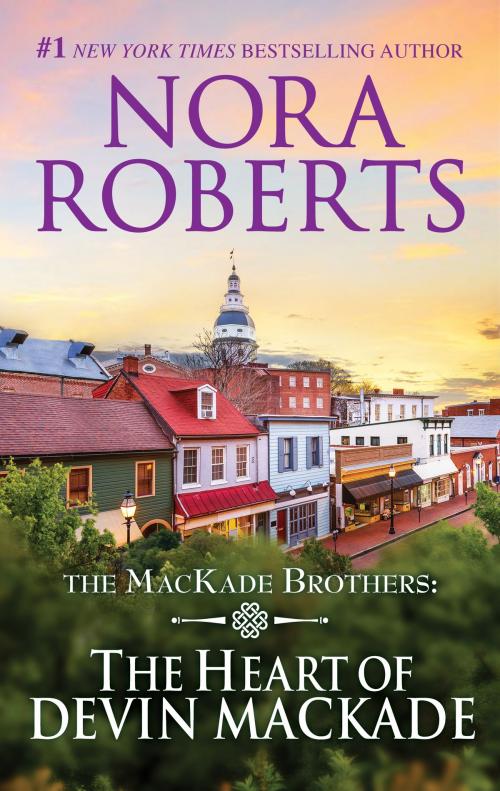 Cover of the book The Heart of Devin MacKade by Nora Roberts, Silhouette