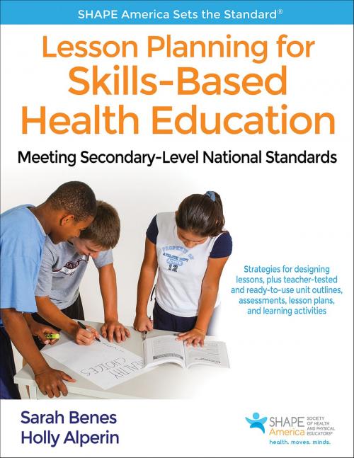 Cover of the book Lesson Planning for Skills-Based Health Education by Sarah Benes, Holly Alperin, Human Kinetics, Inc.