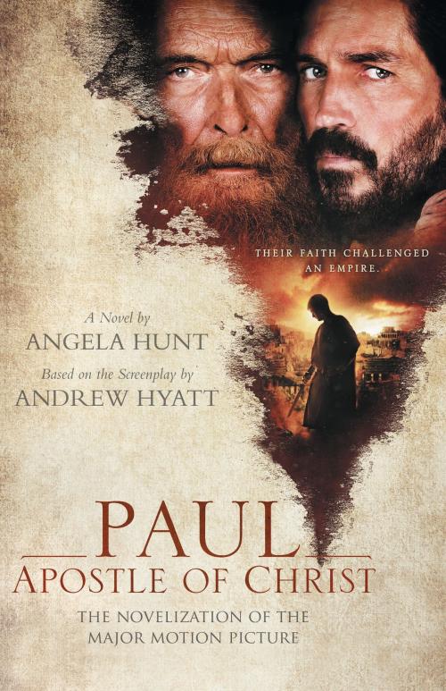 Cover of the book Paul, Apostle of Christ by Angela Hunt, Baker Publishing Group