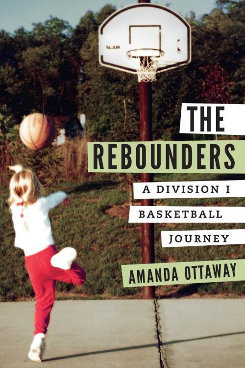 Cover of the book The Rebounders by Amanda Ottaway, UNP - Nebraska