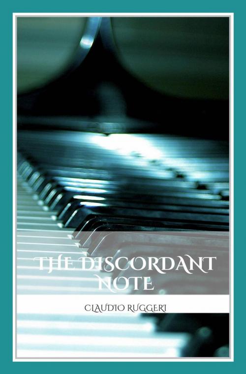 Cover of the book The Discordant Note by Claudio Ruggeri, Babelcube Inc.