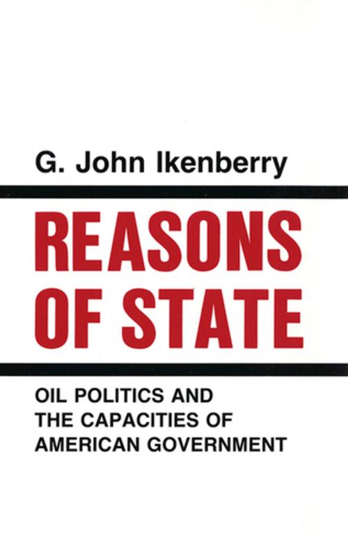 Cover of the book Reasons of State by G. John Ikenberry, Cornell University Press