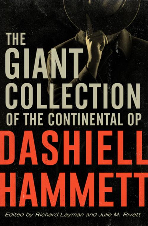 Cover of the book The Giant Collection of the Continental Op by Dashiell Hammett, MysteriousPress.com/Open Road