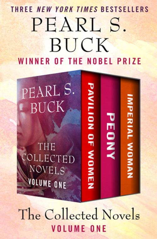 Cover of the book The Collected Novels Volume One by Pearl S. Buck, Open Road Media