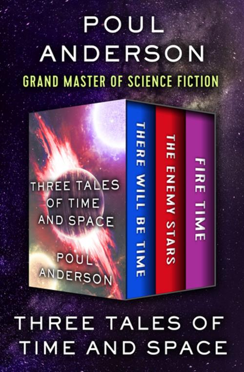 Cover of the book Three Tales of Time and Space by Poul Anderson, Open Road Media