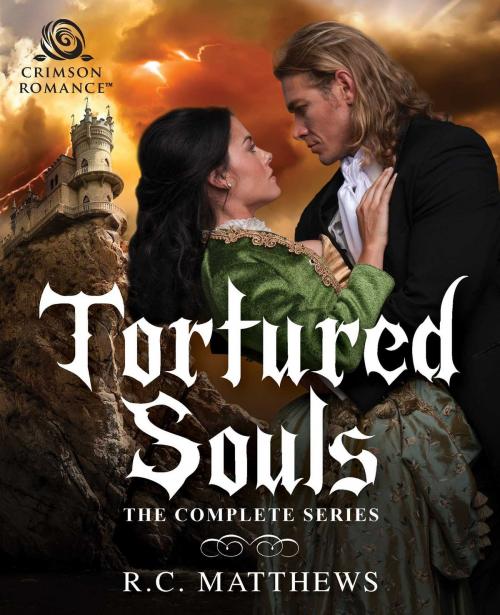 Cover of the book Tortured Souls by R.C. Matthews, Crimson Romance