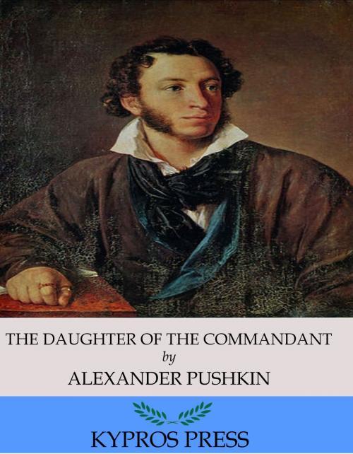 Cover of the book The Daughter of the Commandant by Alexander Pushkin, Charles River Editors