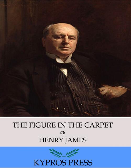 Cover of the book The Figure in the Carpet by Henry James, Charles River Editors