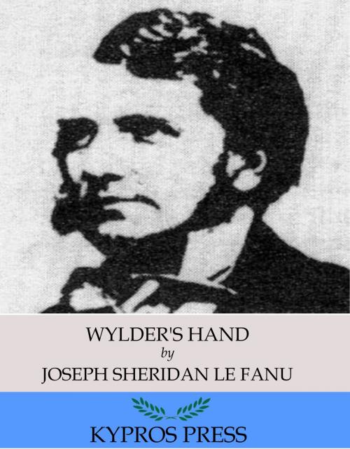 Cover of the book Wylder’s Hand by Joseph Sheridan Le Fanu, Charles River Editors