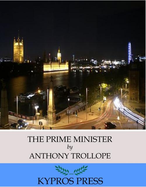 Cover of the book The Prime Minister by Anthony Trollope, Charles River Editors