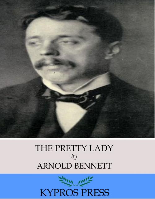 Cover of the book The Pretty Lady by Arnold Bennett, Charles River Editors