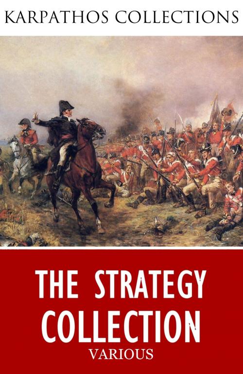 Cover of the book The Strategy Collection by Niccolo Machiavelli, Charles River Editors