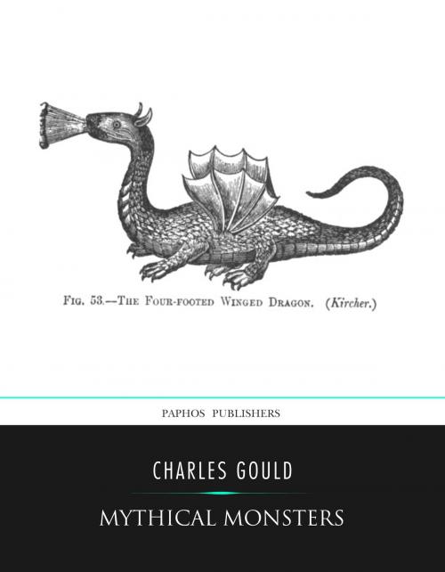 Cover of the book Mythical Monsters by Charles Gould, Charles River Editors