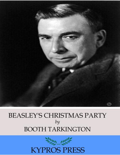 Cover of the book Beasley’s Christmas Party by Booth Tarkington, Charles River Editors