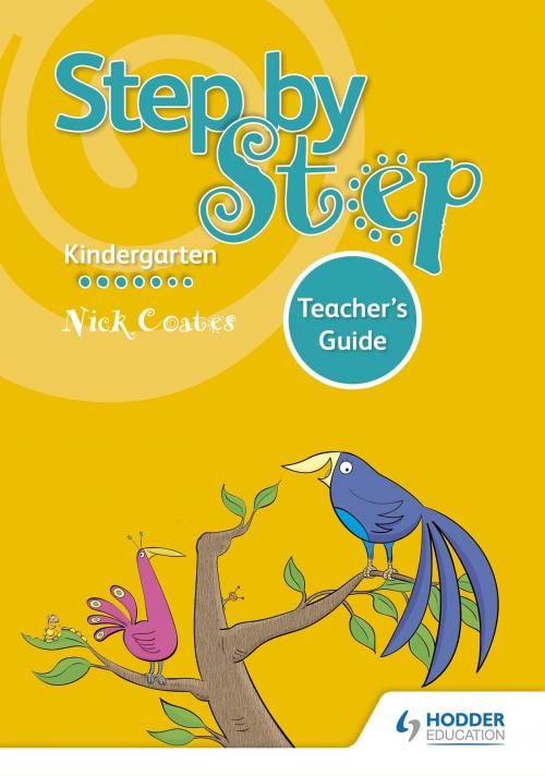 Cover of the book Step by Step K Teacher's Guide by Nick Coates, Hodder Education