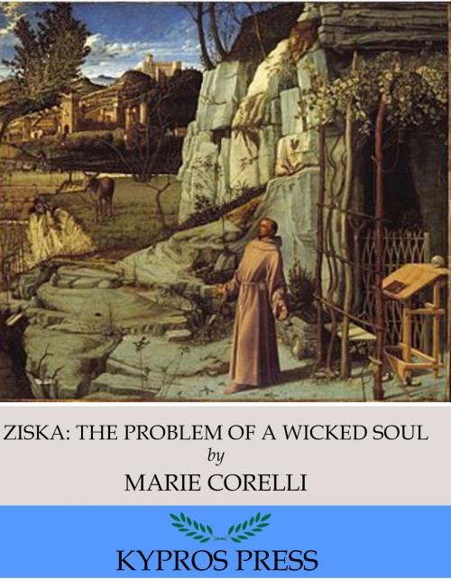 Cover of the book Ziska: The Problem of a Wicked Soul by Marie Corelli, Charles River Editors