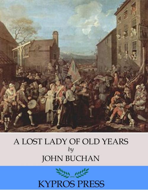 Cover of the book A Lost Lady of Old Years by John Buchan, Charles River Editors