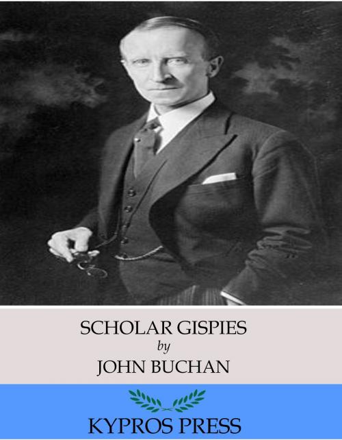 Cover of the book Scholar Gispies by John Buchan, Charles River Editors
