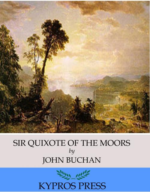 Cover of the book Sir Quixote of the Moors by John Buchan, Charles River Editors