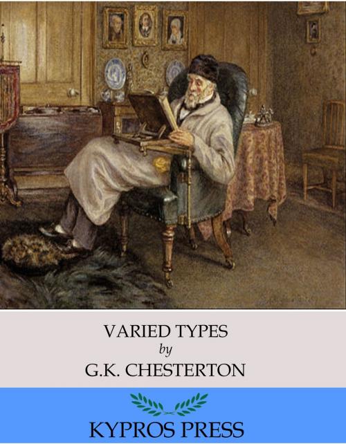 Cover of the book Varied Types by G.K. Chesterton, Charles River Editors