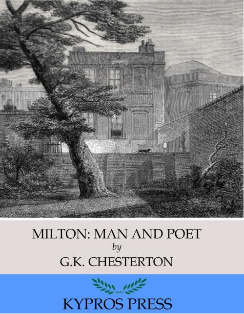 Cover of the book Milton: Man and Poet by G.K. Chesterton, Charles River Editors