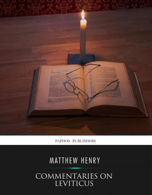 Cover of the book Commentaries on Leviticus by Matthew Henry, Charles River Editors
