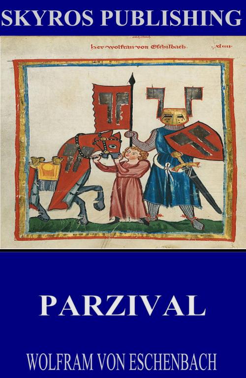 Cover of the book Parzival by Wolfram von Eschenbach, Charles River Editors