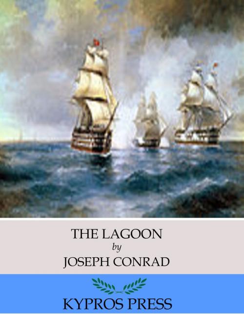 Cover of the book The Lagoon by Joseph Conrad, Charles River Editors