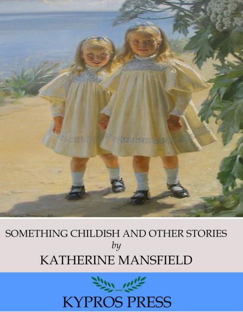 Cover of the book Something Childish and Other Stories by Katherine Mansfield, Charles River Editors