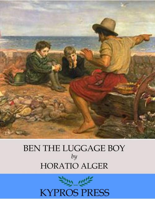 Cover of the book Ben the Luggage Boy by Horatio Alger., Charles River Editors