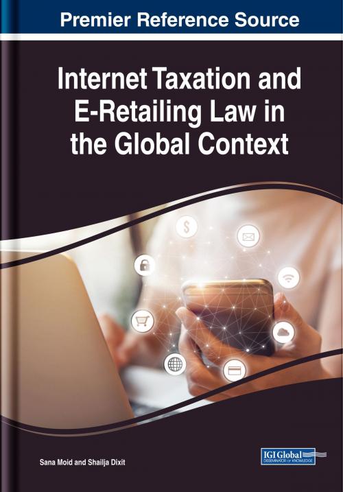 Cover of the book Internet Taxation and E-Retailing Law in the Global Context by , IGI Global