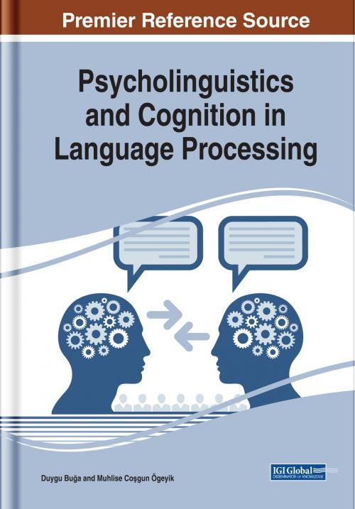 Cover of the book Psycholinguistics and Cognition in Language Processing by , IGI Global