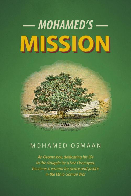 Cover of the book Mohamed's Mission by Mohamed Osmaan, FriesenPress